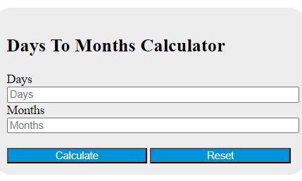 Days to Months Calculator.